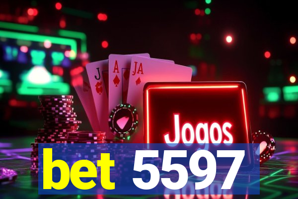 bet 5597